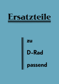 D-Rad R 0/4, R/5, R/6, R/9, R/10, R/11, R/20 und R/L7 Ersatzteilliste