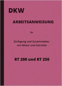 DKW RT 200, 250, 250/H und 250/H Reparaturanleitung (Motor und Getriebe)