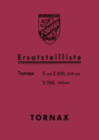 Tornax E 250, Z 250 and S 250 Parts List Catalog