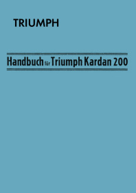 Triumph Kardan 200 User Owner's Manual