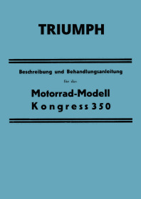 Triumph Kongress 350 Bedienungsanleitung Beschreibung