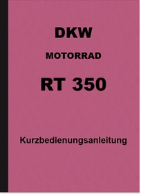 DKW RT 350 und RT 350 S Bedienungsanleitung