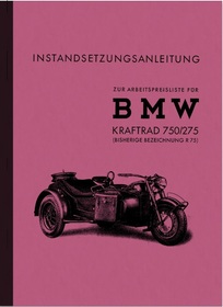 BMW R 75 Wehrmachtsgespann Reparaturanleitung Instandsetzungsanleitung R75 750/275