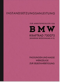 BMW R 75 Wehrmacht 750/275 Beschreibung und Anleitung zur Selbstanfertigung der Spezialwerkzeuge