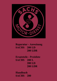 Sachs 200, 200 L, 200 LD, and 200 LDR Repair Manual and Parts List