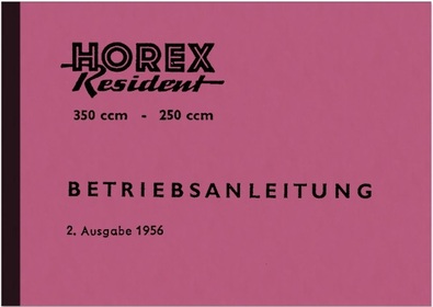 Horex Resident 250 350 ccm Bedienungsanleitung
