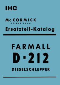 IHC McCormick Farmall D212 Spare Parts List Catalog