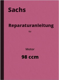 Sachs 98 ccm Nasenkolben 1937 Reparaturanleitung 98ccm Motor Montage