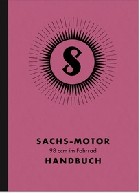 Sachs 98 ccm Nasenkolben 1936 Bedienungsanleitung