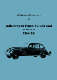 Adler Diplomat Typ 3G, 3Gd und 12 N-3G Reparaturanleitung Werkstatthandbuch