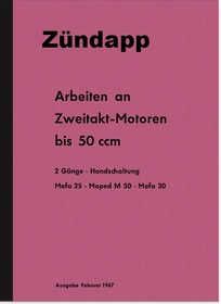 Zündapp Arbeiten am 2-Takt bis 50 ccm Reparaturanleitung Mofa Moped 25 Typ 434 247