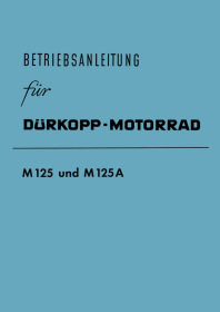 Dürkopp M 125 und M 125 A Bedienungsanleitung