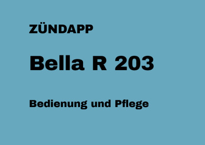 Zündapp Bella R 203 User Owner's Manual