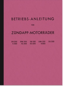 Zündapp DB DBK DS K KS 200 250 350 500 600 800 Bedienungsanleitung