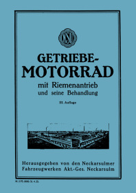 NSU Motorcycle with Manual Transmission, 250 cc, 2 PS, 1-Cylinder, 1925 User Owner's Manual