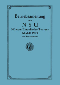 NSU 200 cc Touring Model, Single-Cylinder 1929 User Owner's Manual