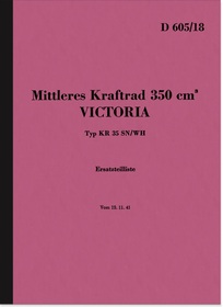 Victoria KR 35 SN WH Wehrmacht D 605/18 Ersatzteilliste