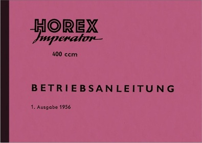 Horex Imperator 400 ccm Bedienungsanleitung