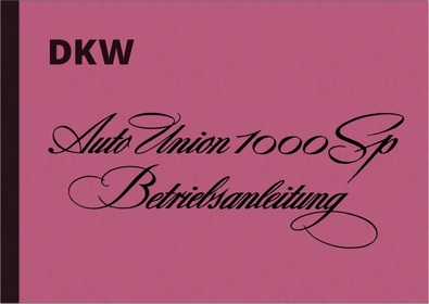 Auto Union DKW 1000 Sp Bedienungsanleitung