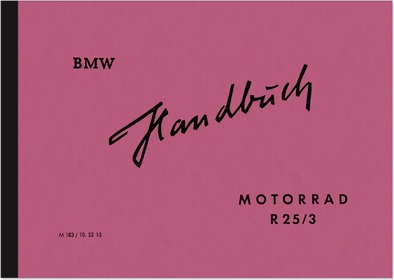 BMW R 25/3 Bedienungsanleitung R25/3