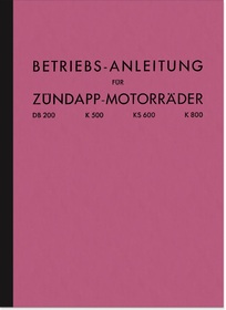 Zündapp DB 200, K 500, KS 600 und K 800 Bedienungsanleitung