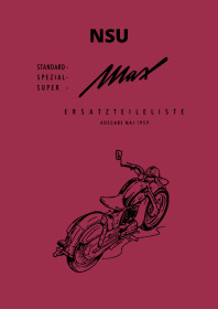 NSU Max Standard, Spezial undSuper Ersatzteilliste