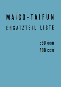 Maico Taifun 350 and 400 cc Parts List Catalog