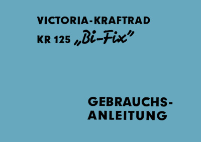 Victoria KR 125 Bi-Fix Bedienungsanleitung