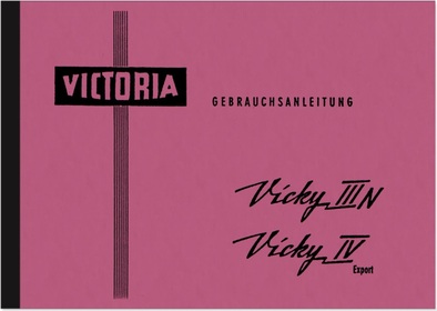 Victoria Vicky III 3 N and IV 4 Export M 51 Operating Instructions Manual
