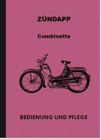 Zündapp Combinette 400 401 402 403 404 406 408 409 410 411 Bedienungsanleitung