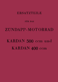 Zündapp Kardan K 400 and K 500 1933-1940 Spare Parts List Catalog