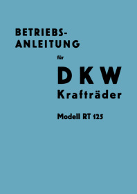 DKW RT 125 (Vorkrieg) Bedienungsanleitung