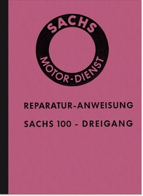 Sachs 100 ccm 3-Gang Motor 1958 Reparaturanleitung (Hercules K 100 und K 101)