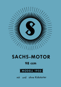 Sachs 98 cc flat piston 1950 User Owner's Manual