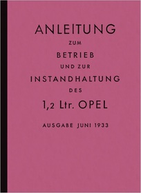 Opel 1,2 l ltr. Wagen 1933 Bedienungsanleitung