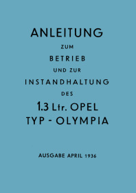 Opel Olympia 1,3 ltr. 1936 Bedienungsanleitung