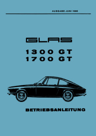 Glas 1300 GT und 1700 GT Bedienungsanleitung