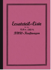 BMW 0,8 ltr./20 PS 3/20 PS Dixi Ersatzteilliste