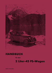 BMW 2 Liter 45 PS-Wagen (Typ 320/321) 6-Zylinder Bedienungsanleitung Handbuch