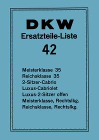 DKW Frontwagen Typen 1935 Reichsklasse / Meisterklasse Ersatzteilliste