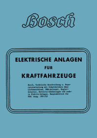 Bosch Elektrische Anlagen für KFZ PKW Reparaturanleitung