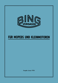 Bing Carburetor Manual for Mopeds and Small Engines: Owner's Manual and Parts List