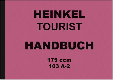 Heinkel Tourist 103 A-2 Bedienungsanleitung