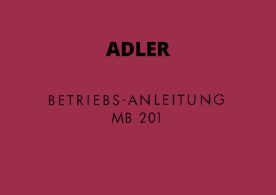 Adler MB 201 User Owner's Manual