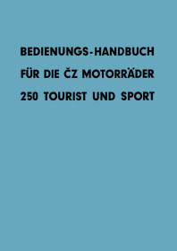 CZ 250 Tourist and 250 Sport User Owner's Manual