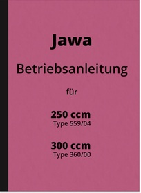 Jawa 250  ccm und 350 ccm Typ 559 360 Bedienungsanleitung