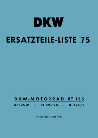DKW RT 125, RT 125 W, RT 125/2 und RT 125/2a Ersatzteilliste