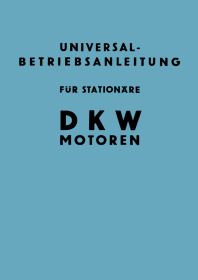 DKW Stationary Engines Up to 1,100 ccm Universal User Owner's Manual