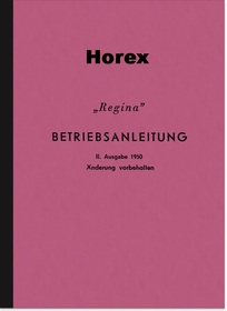 Horex Regina 0 Bedienungsanleitung