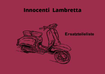 Innocenti Lambretta 125, 150, 175 LI and TV Series 2 II Parts List Catalog